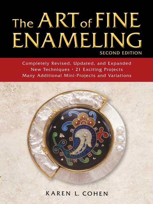 Title details for The Art of Fine Enameling by Karen L. Cohen - Wait list